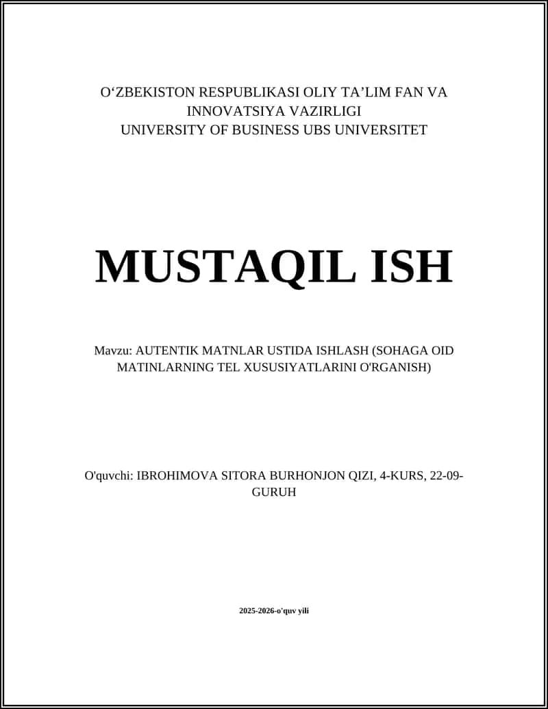 AUTENTIK MATNLAR USTIDA ISHLASH (SOHAGA OID MATINLARNING TEL XUSUSIYATLARINI O'RGANISH) 1