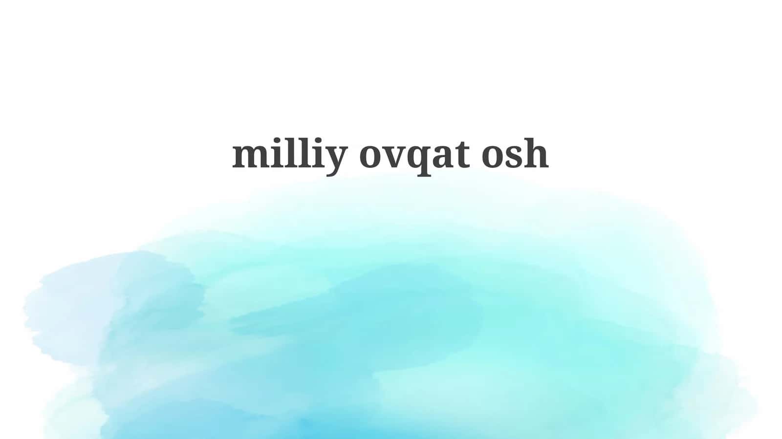 milliyovqatosh 1