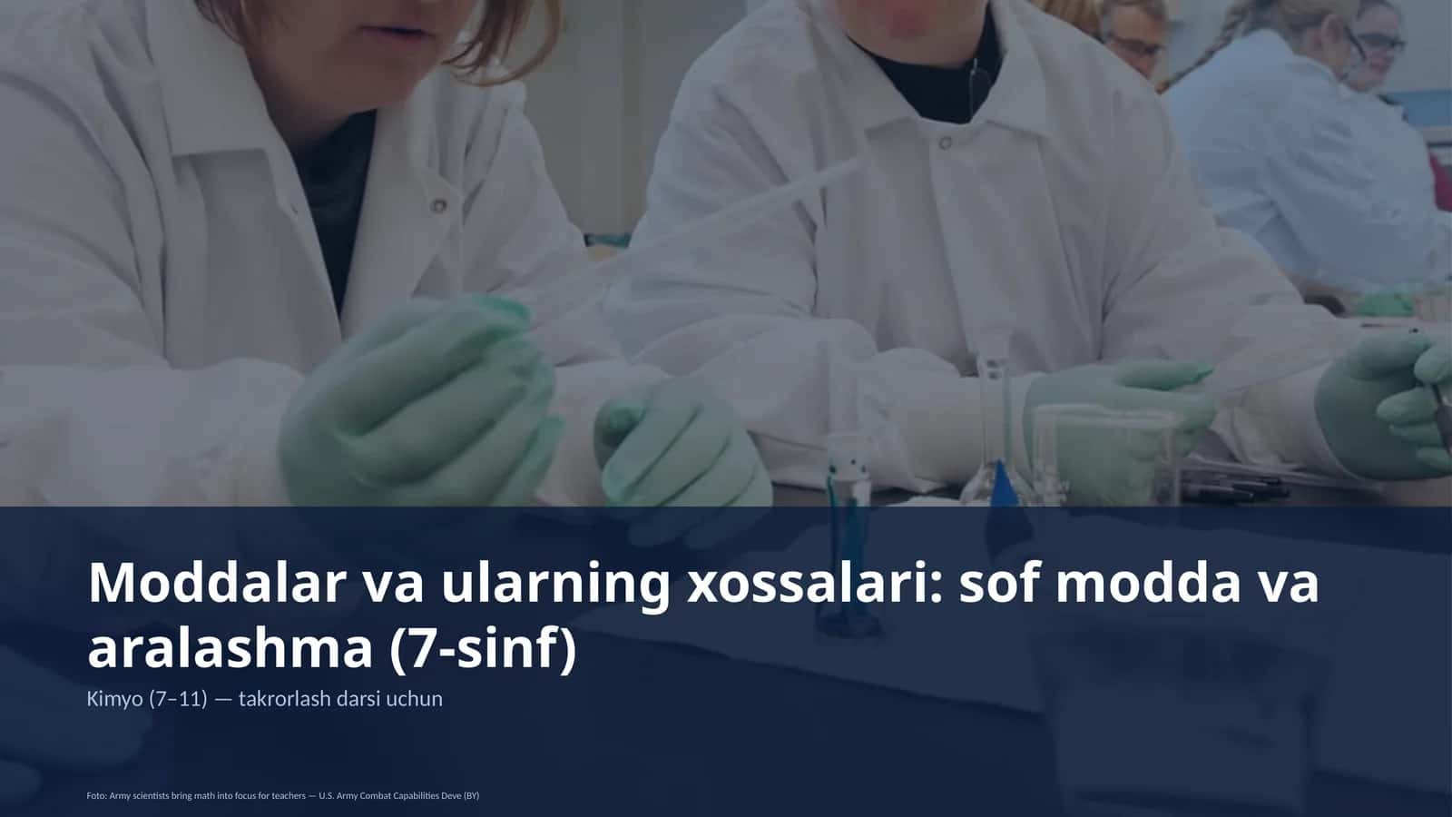 Moddalar va ularning xossalari: sof modda va aralashma (7-sinf) 1