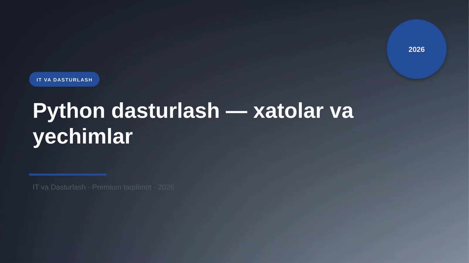 Python dasturlash — xatolar va yechimlar 1