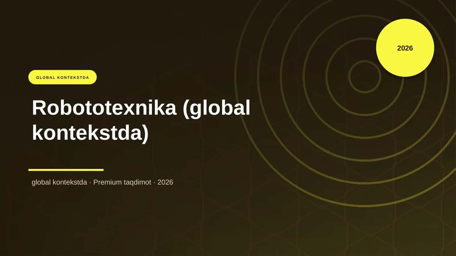 Robototexnika (global kontekstda) 1