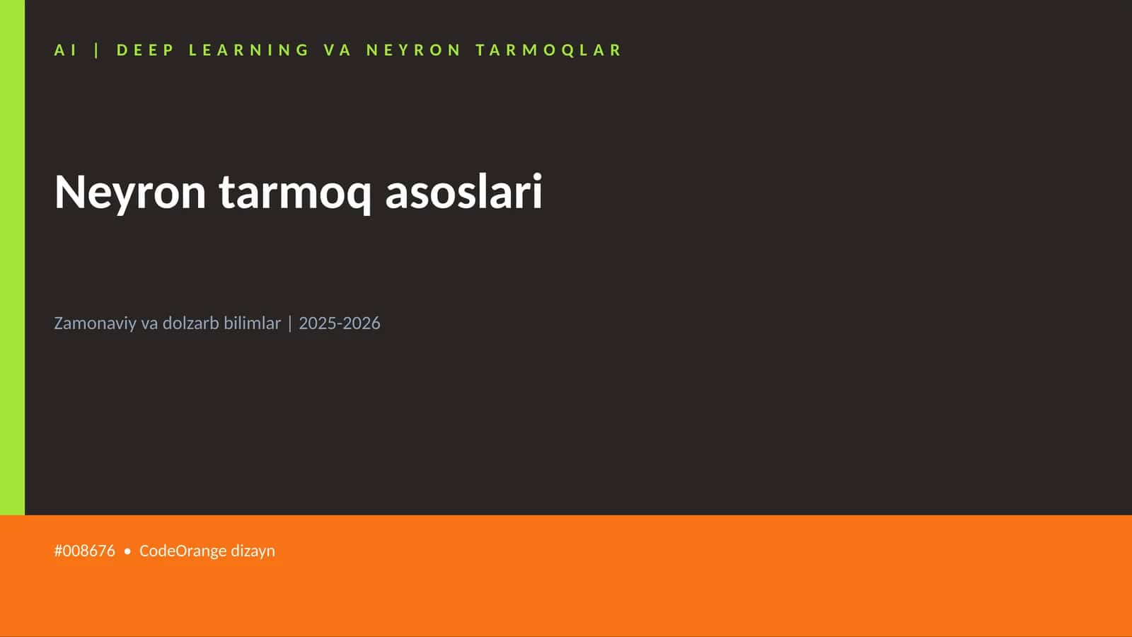 AI | DEEP LEARNING VA NEYRON TARMOQLAR 1