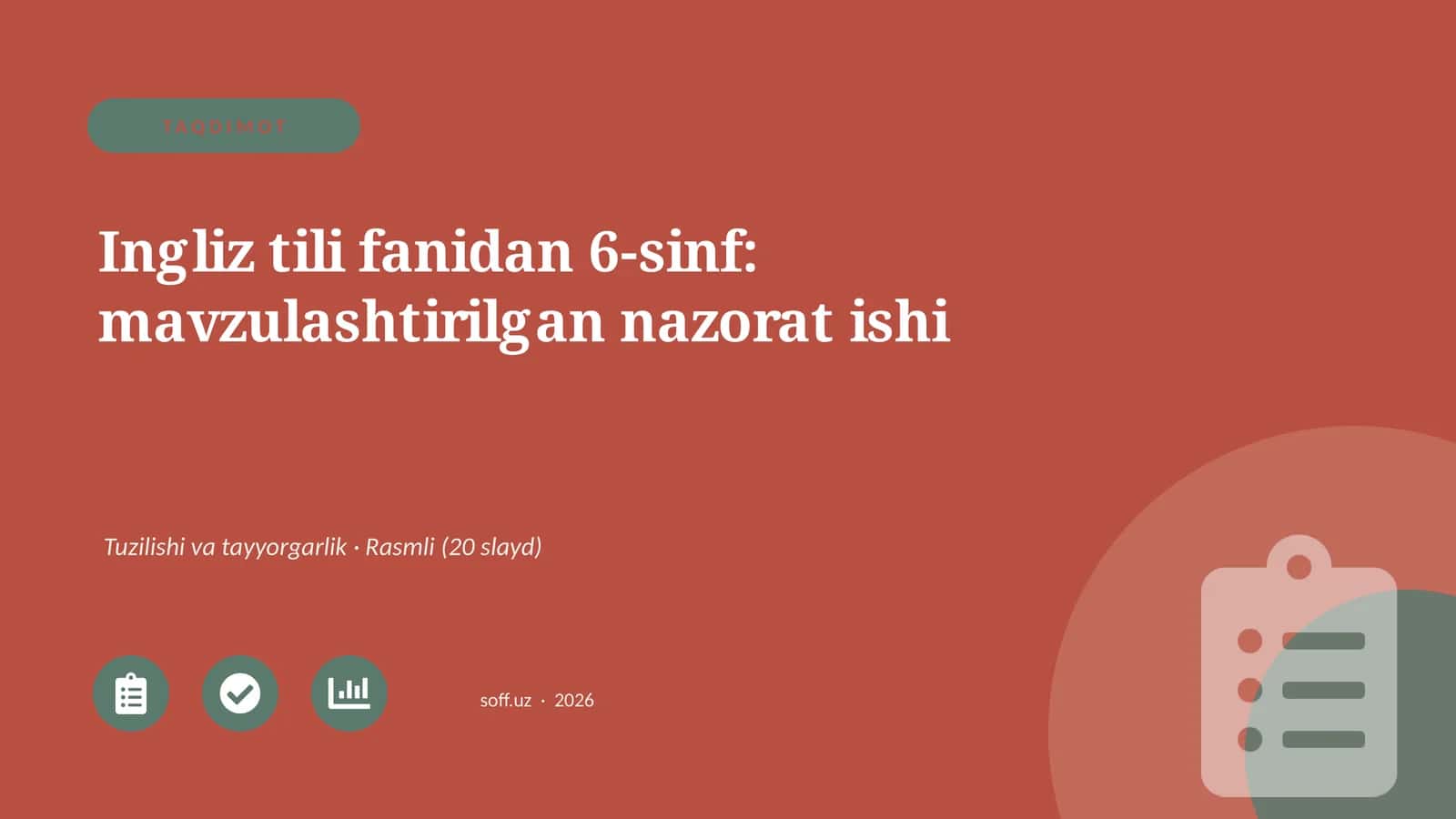 Ingliz tili fanidan 6-sinf: mavzulashtirilgan nazorat ishi 1