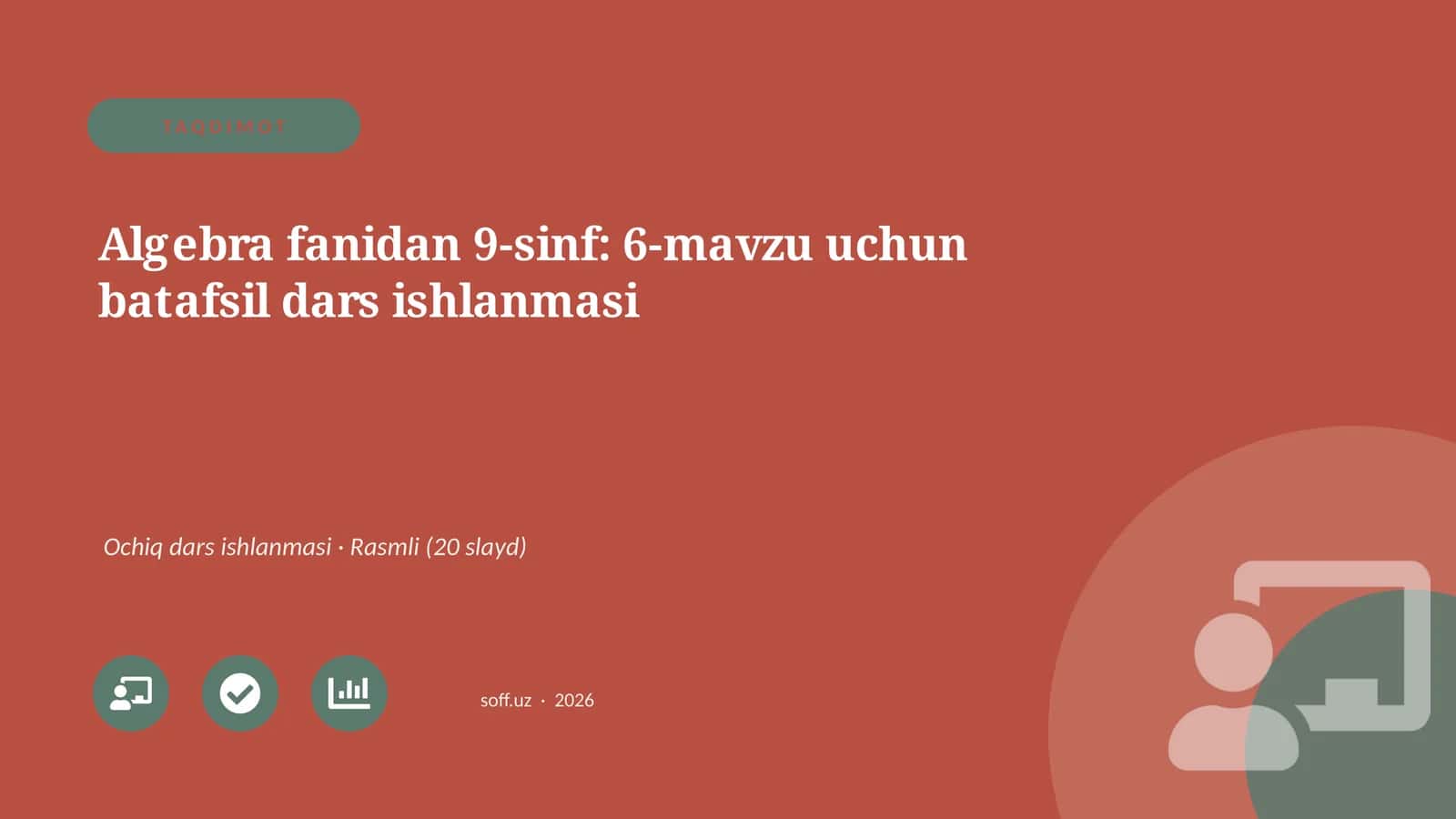 Algebra fanidan 9-sinf: 6-mavzu uchun batafsil dars ishlanmasi 1