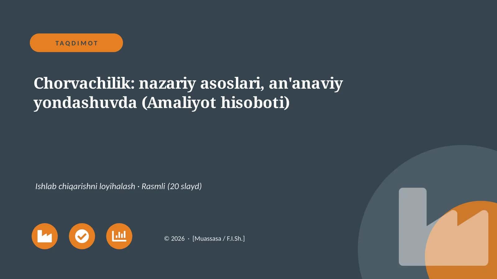 Chorvachilik: nazariy asoslari, an'anaviy yondashuvda (Amaliyot hisoboti) 1