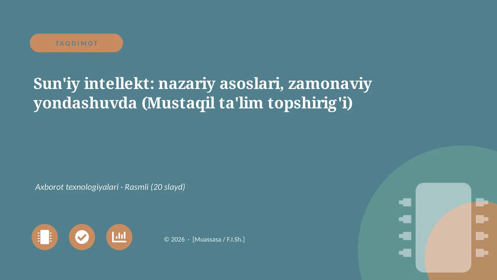 Sun'iy intellekt: nazariy asoslari, zamonaviy yondashuvda (Mustaqil ta'lim topshirig'i) 1