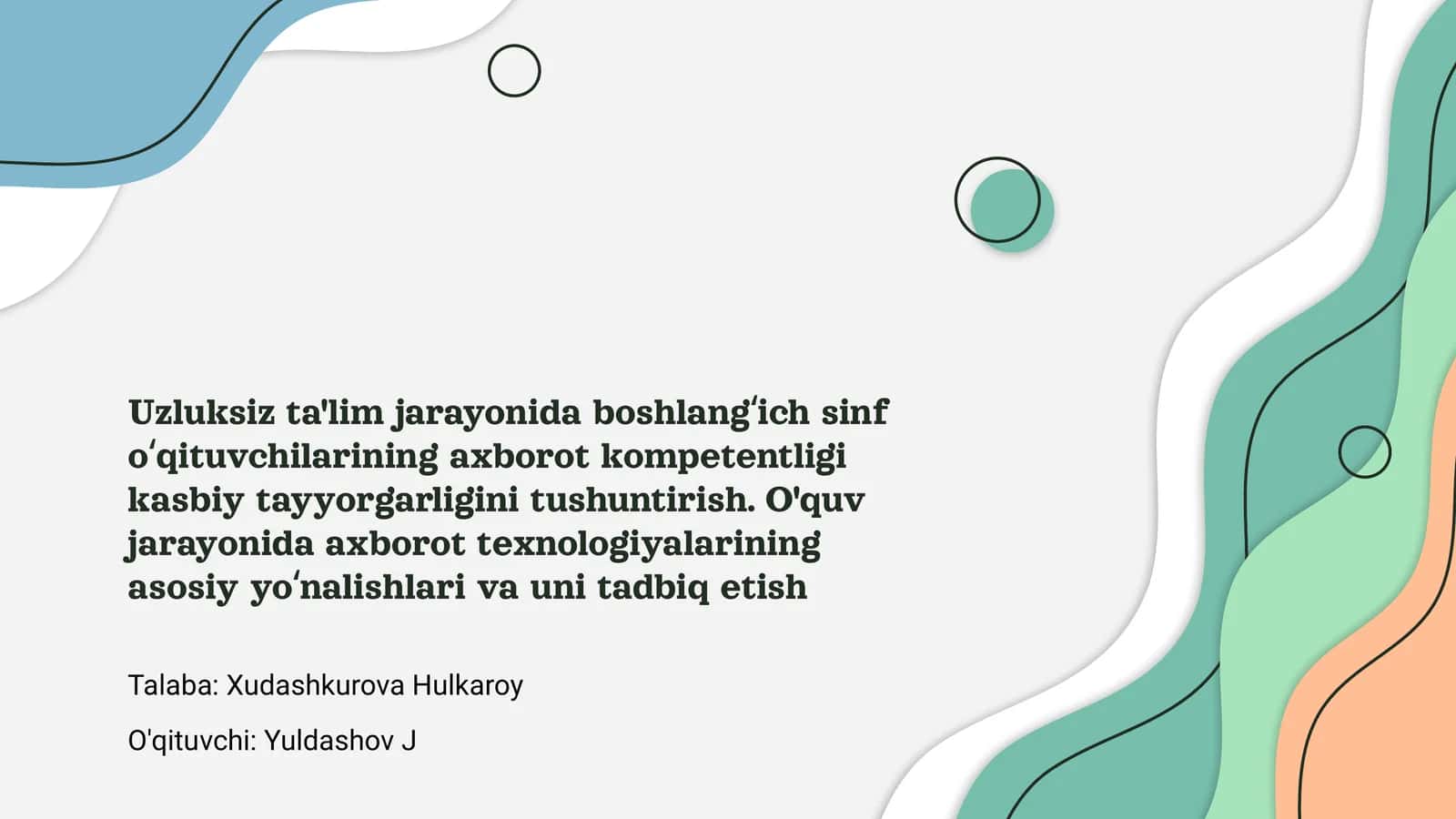 Uzluksiz ta'lim va boshlangʻich sinf oʻqituvchilarining axborot kompetentligi 1