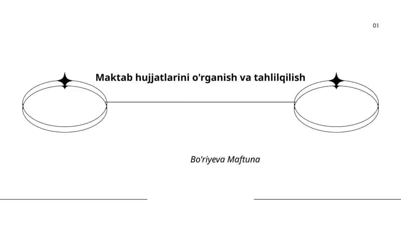 Maktab hujjatlarini o'rganish va tahlilqilish 1