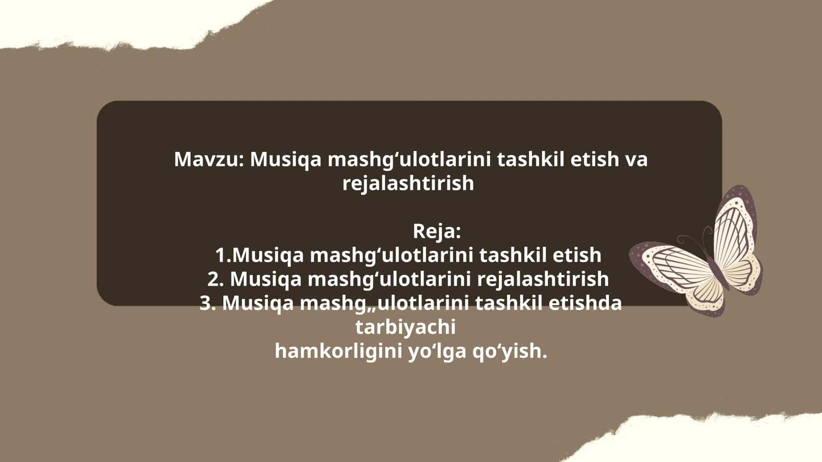 Musiqa mashgʻulotlarini tashkil etish va rejalashtirish 1