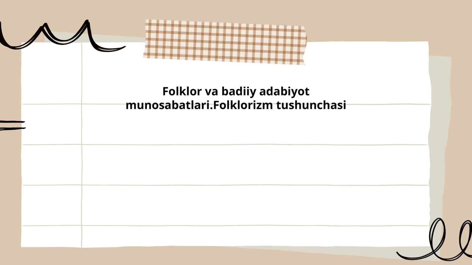 Folklor va badiiy adabiyot munosabatlari.Folklorizm tushunchasi 1