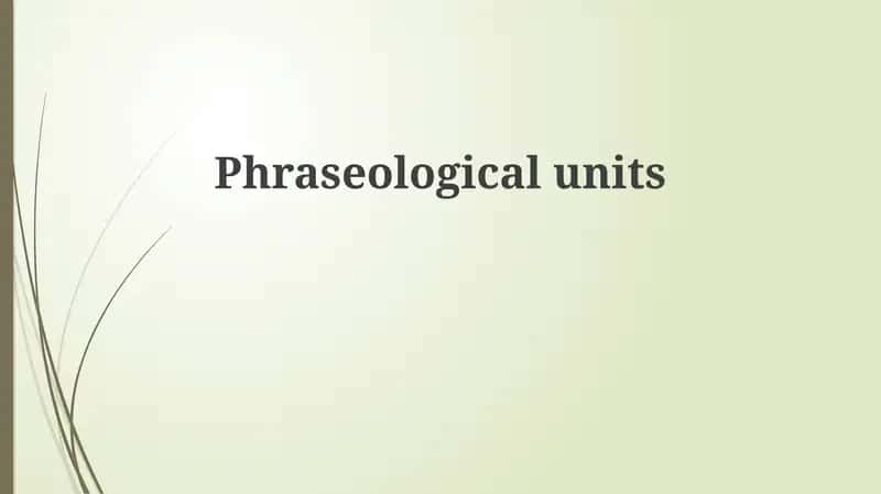 Phraseological units 1