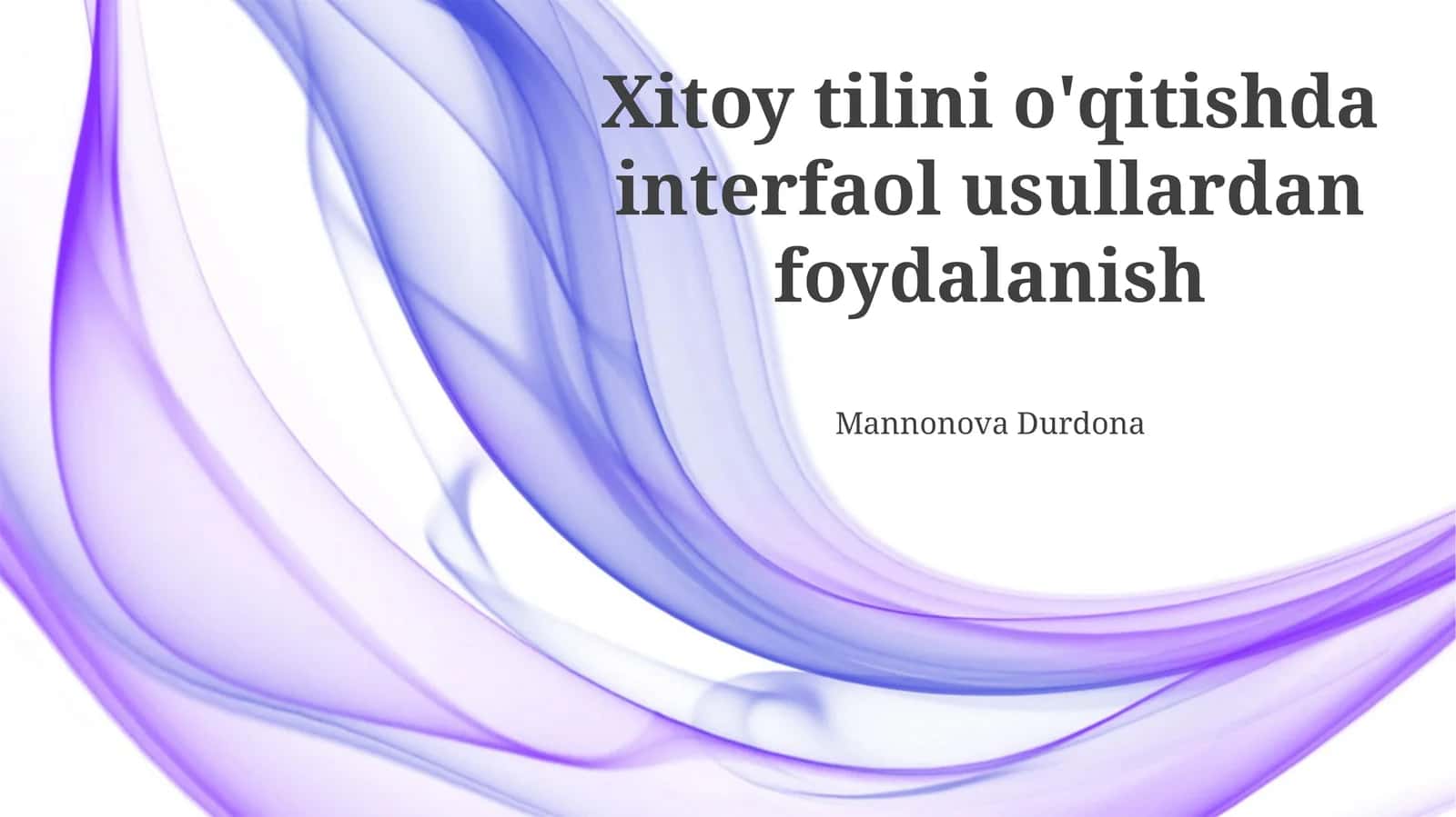 Xitoy tilini o'qitishda interfaol usullardan foydalanish 1