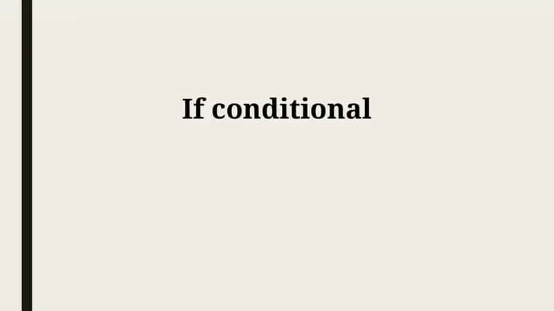 Understanding If Conditionals 1