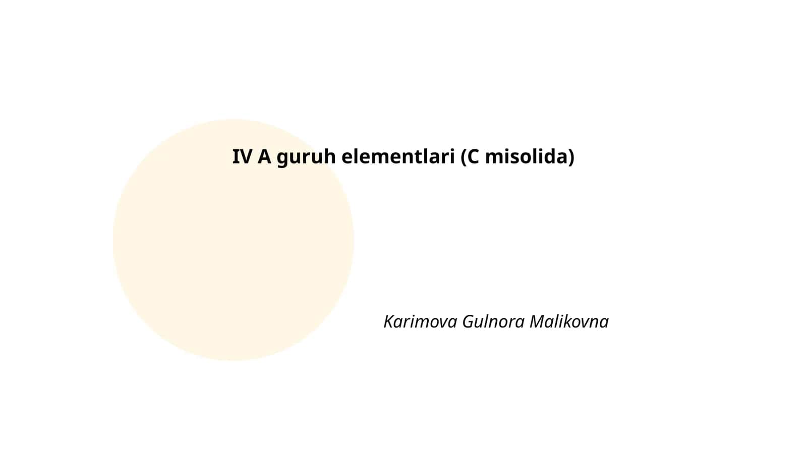 IV A guruh elementlari (C misolida) 1