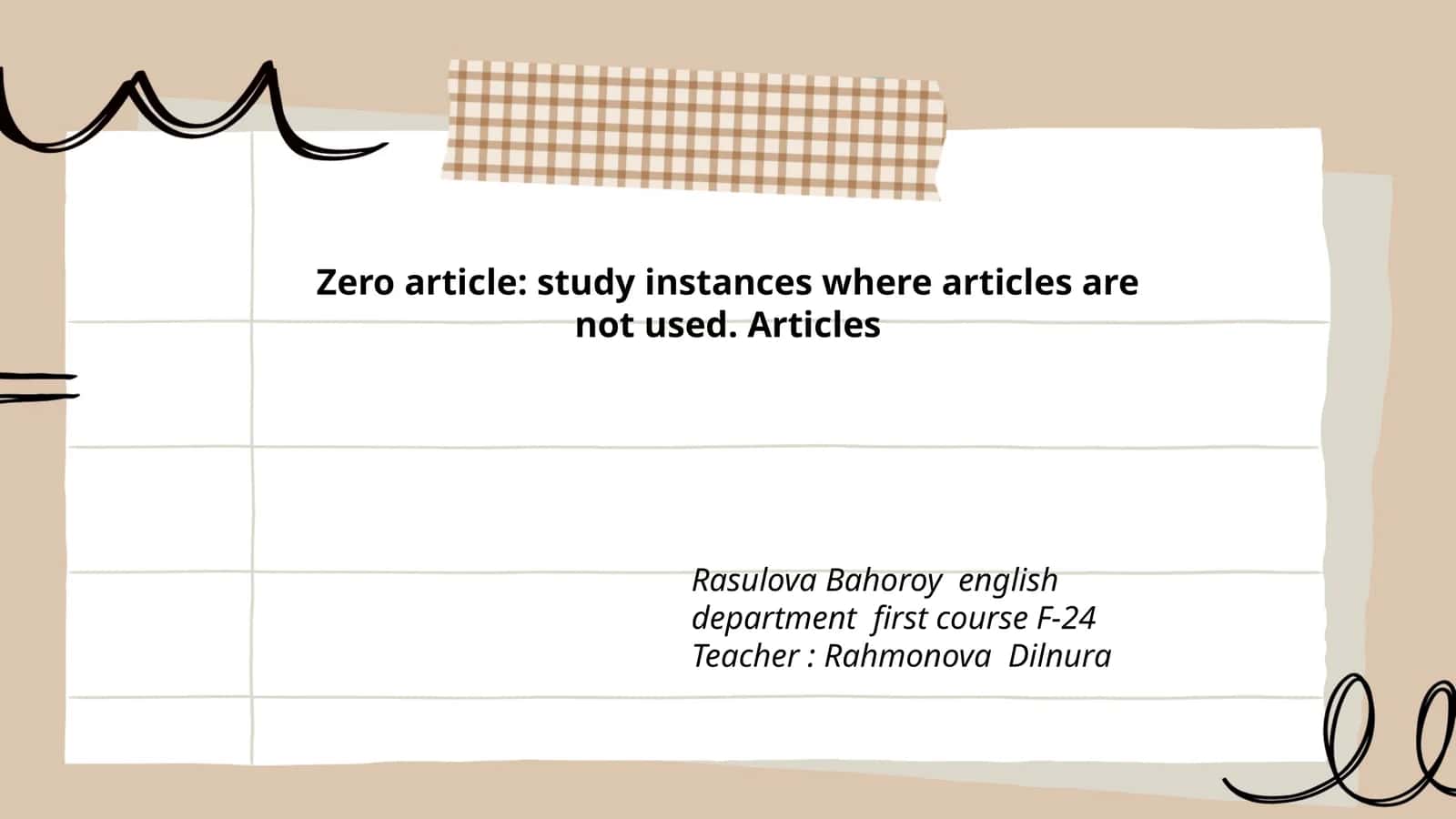 Zero article: study instances where articles are not used 1