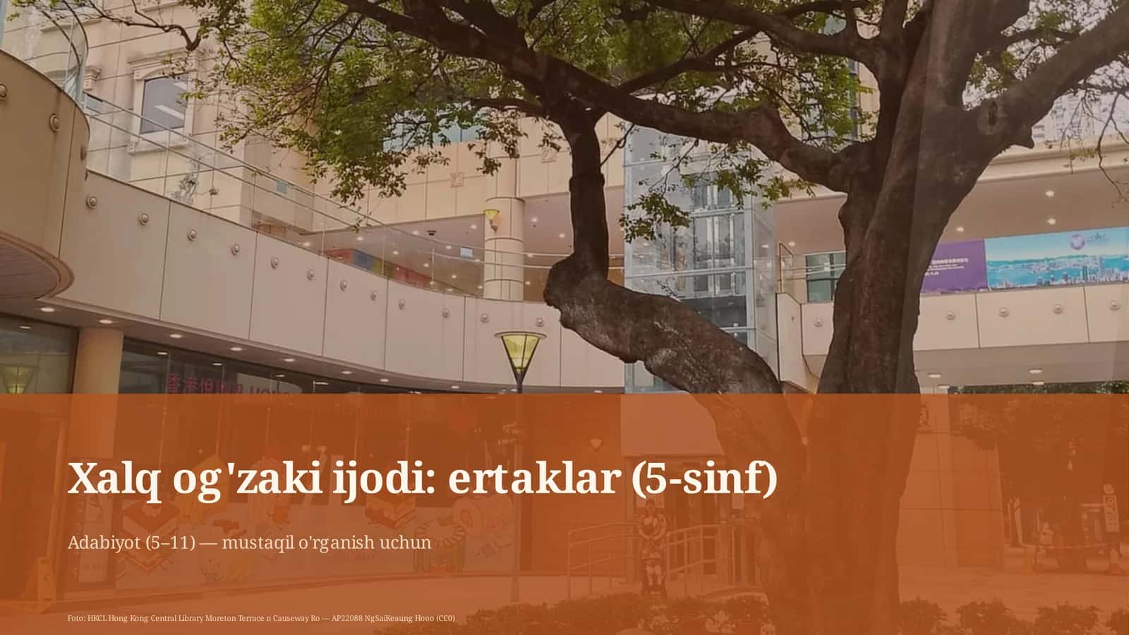 Xalq og'zaki ijodi: ertaklar (5-sinf) 1