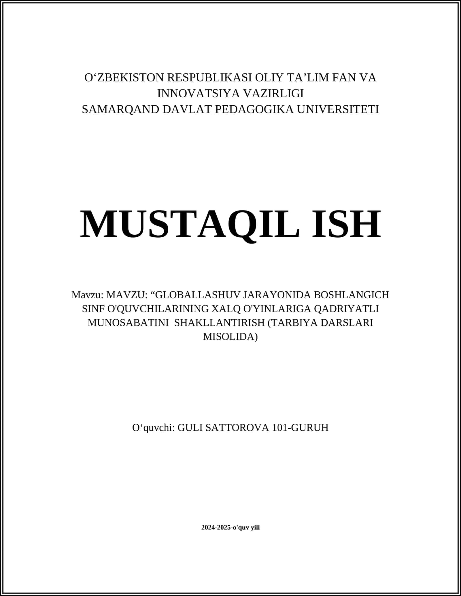 GLOBALLASHUV JARAYONIDA BOSHLANGICH SINF O'QUVCHILARINING XALQ O'YINLARIGA QADRIYATLI MUNOSABATINI SHAKLLANTIRISH (TARBIYA DARSLARI MISOLIDA) 1