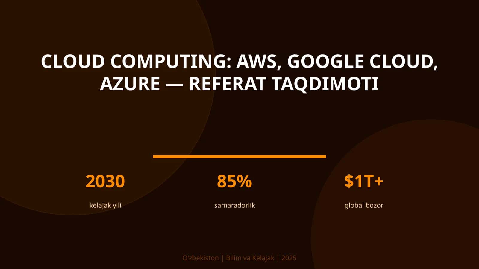 Cloud computing: AWS, Google Cloud, Azure — referat taqdimoti 1