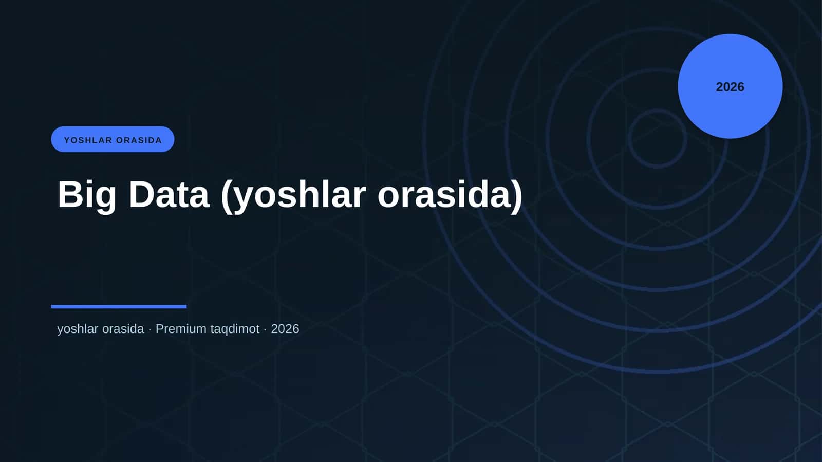 Big Data (yoshlar orasida) 1