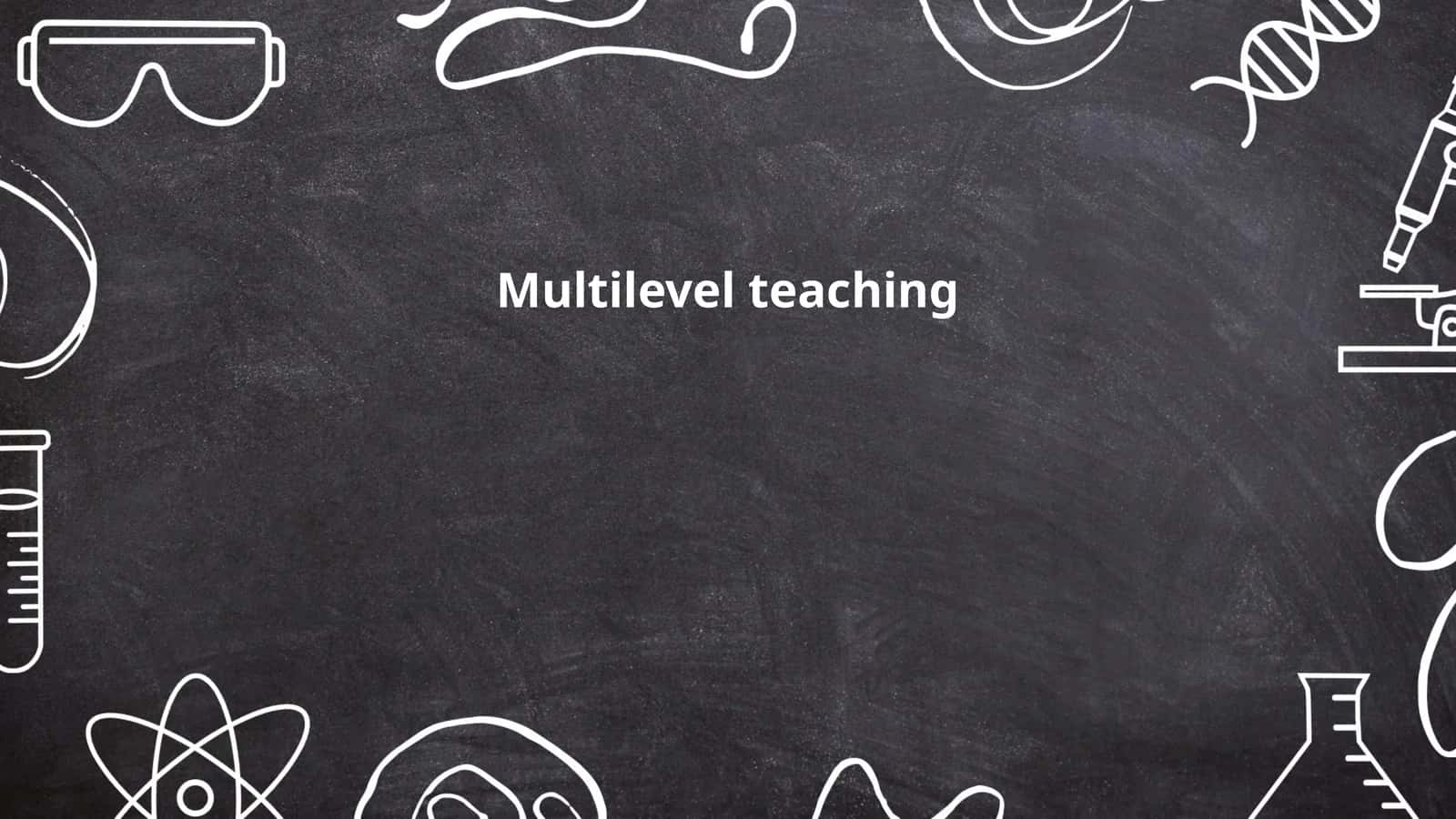 Multilevel teaching 1