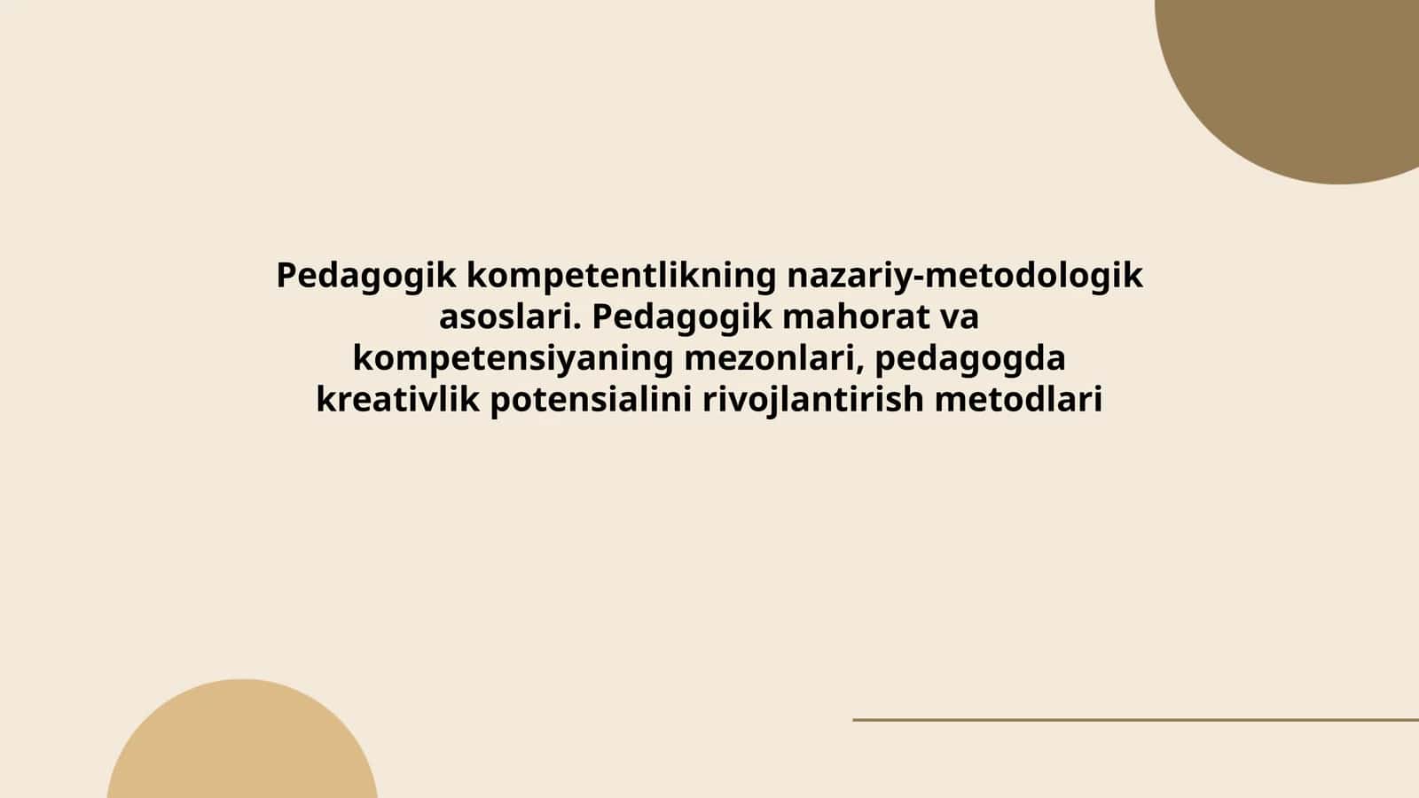 Pedagogik kompetentlikning nazariy-metodologik asoslari 1