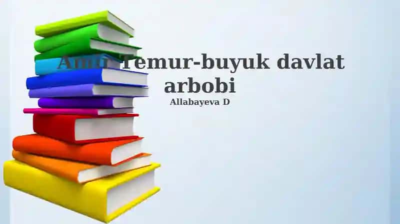 Amir Temur-buyuk davlat arbobi