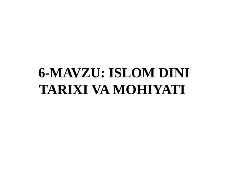 ISLOMDINI TARIXI VA MOHIYATI 1