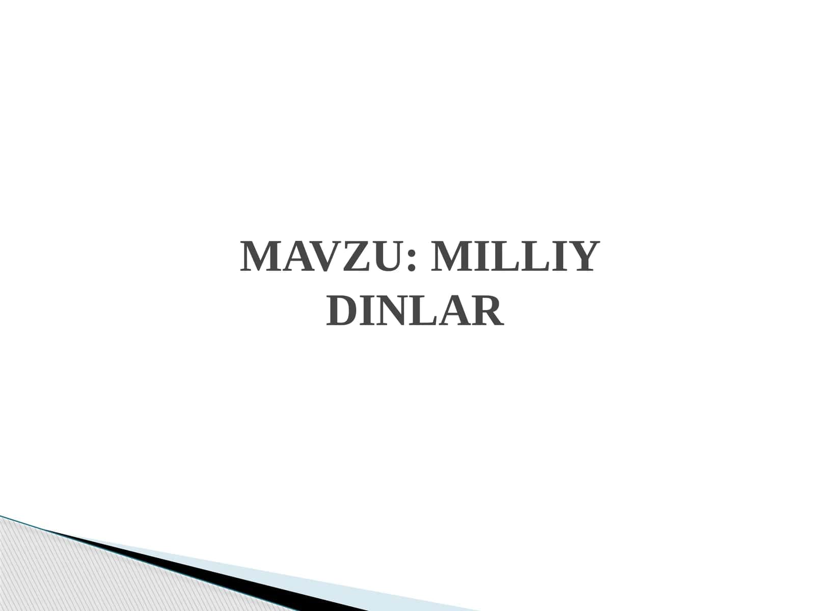 Milliy dinlarning tarixi 1