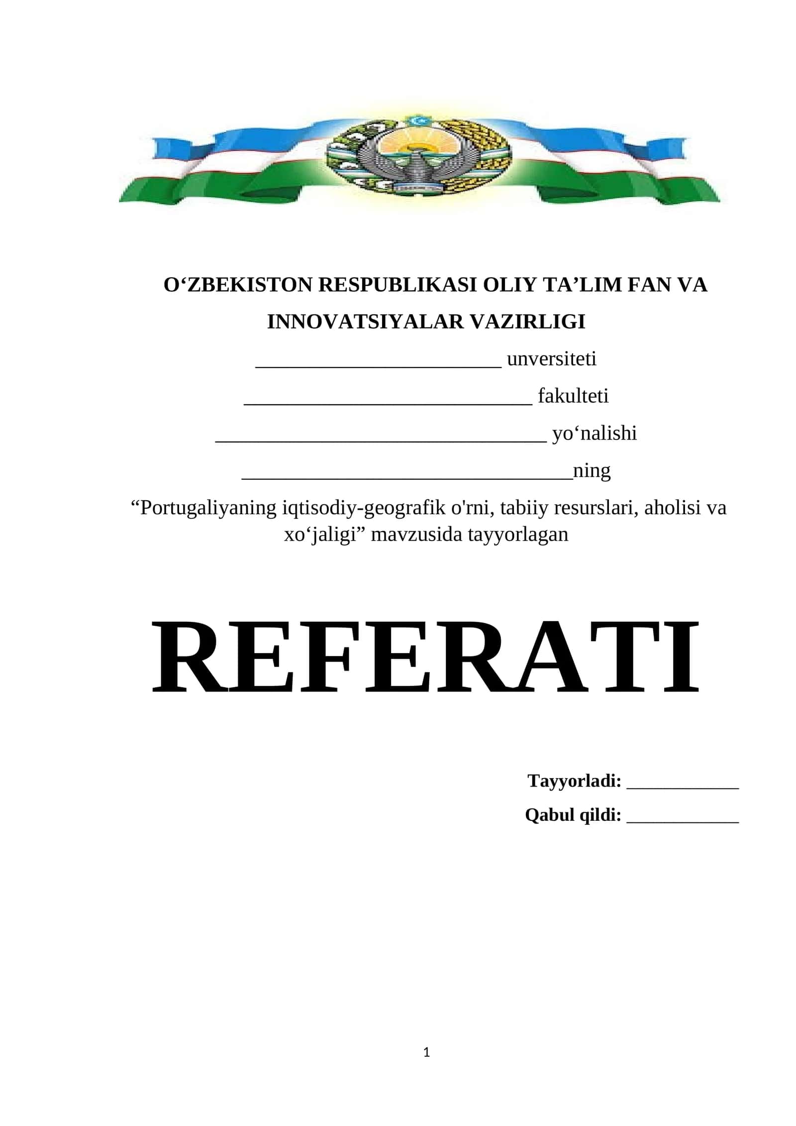 Portugaliyaning iqtisodiy-geografik o'rni, tabiiy resurslari, aholisi va xoʻjaligi 1