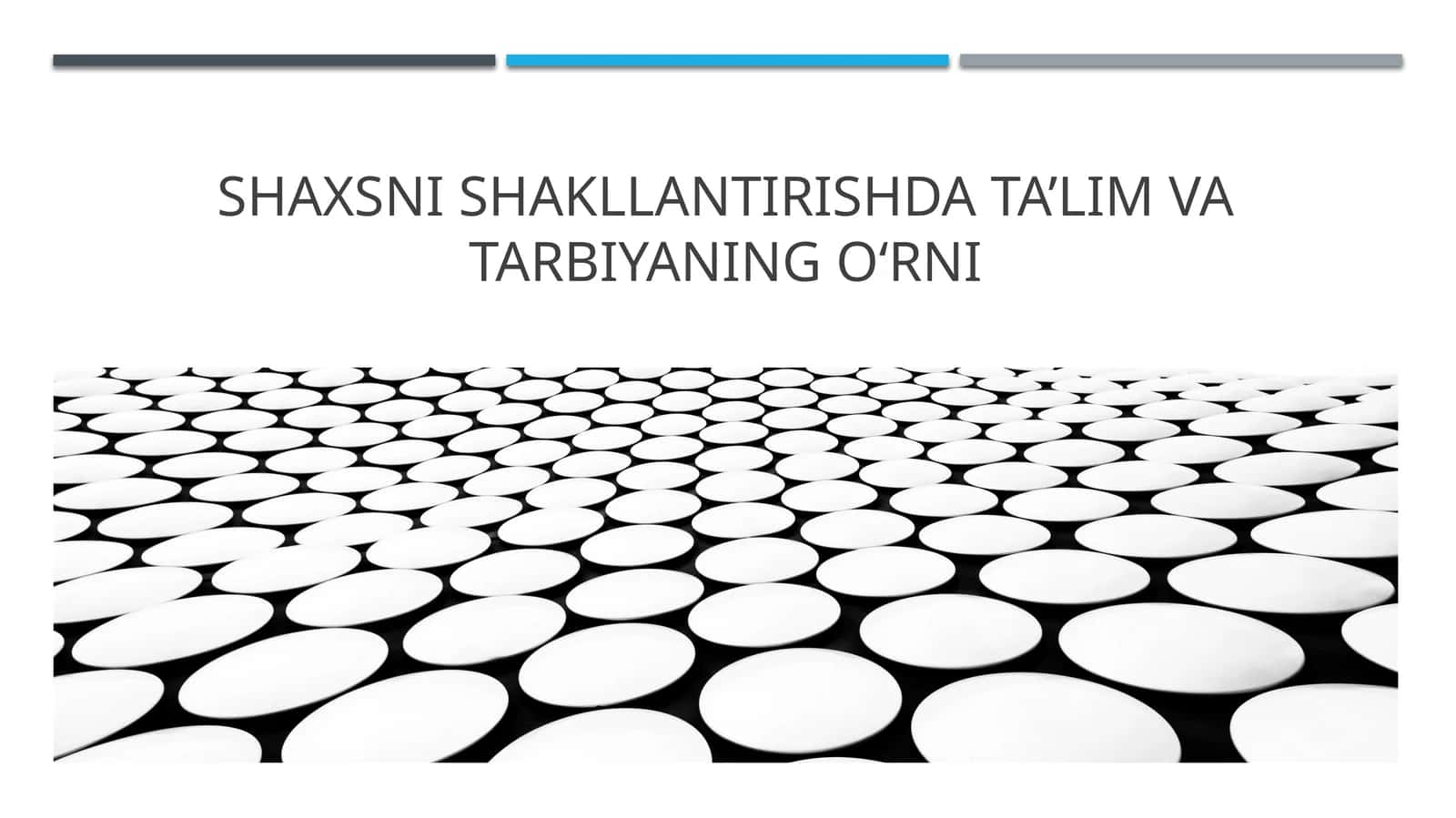 Shaxsni shakllantirishda ta’lim va tarbiyaning o‘rni 1
