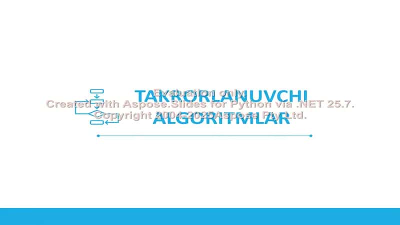 TAKRORLANUVCHI ALGORITMLAR 1