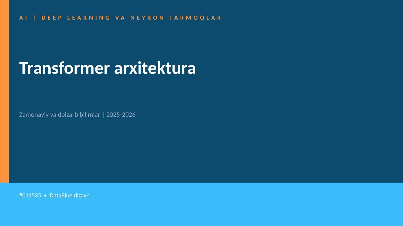 AI | DEEP LEARNING VA NEYRON TARMOQLAR 1