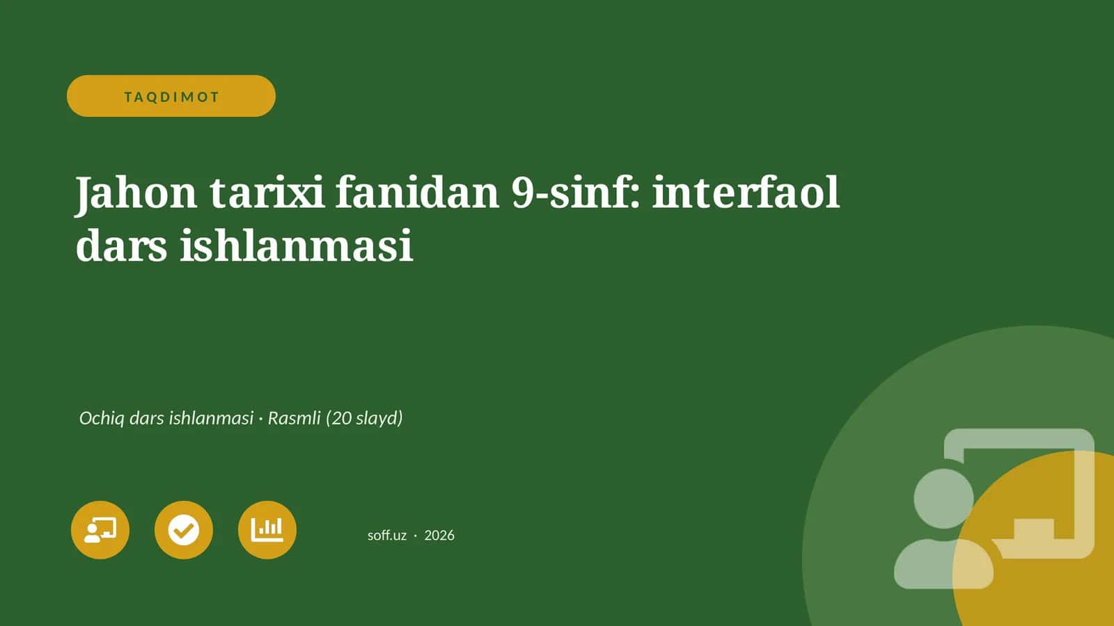 Jahon tarixi fanidan 9-sinf: interfaol dars ishlanmasi 1