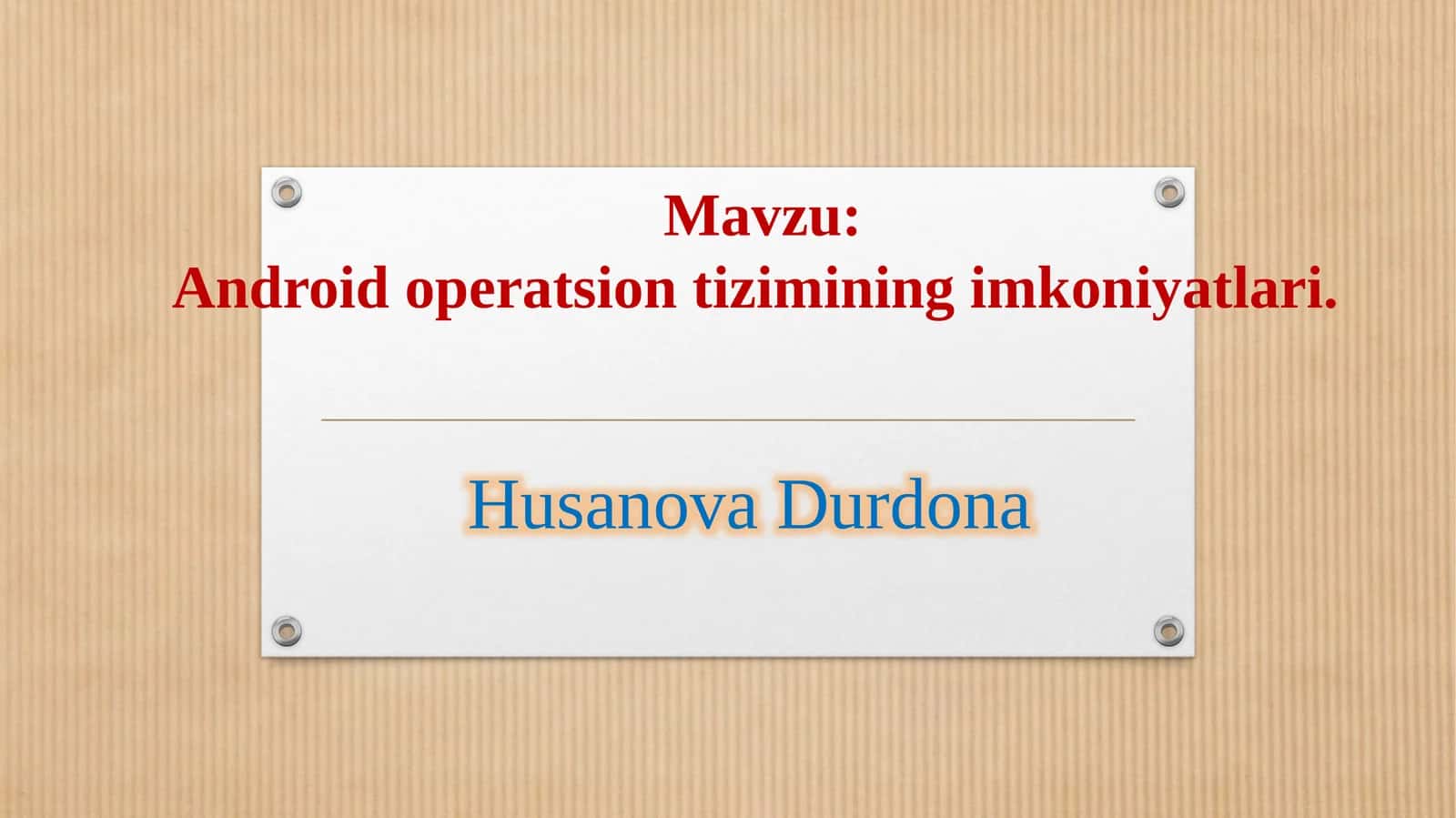 Android operatsion tizimining imkoniyatlari 1