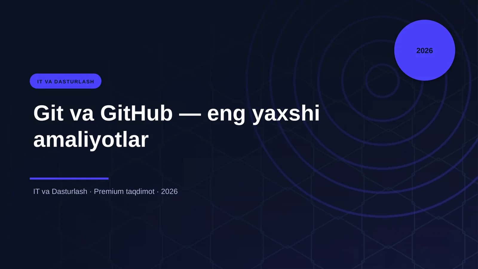 Git va GitHub — eng yaxshi amaliyotlar 1