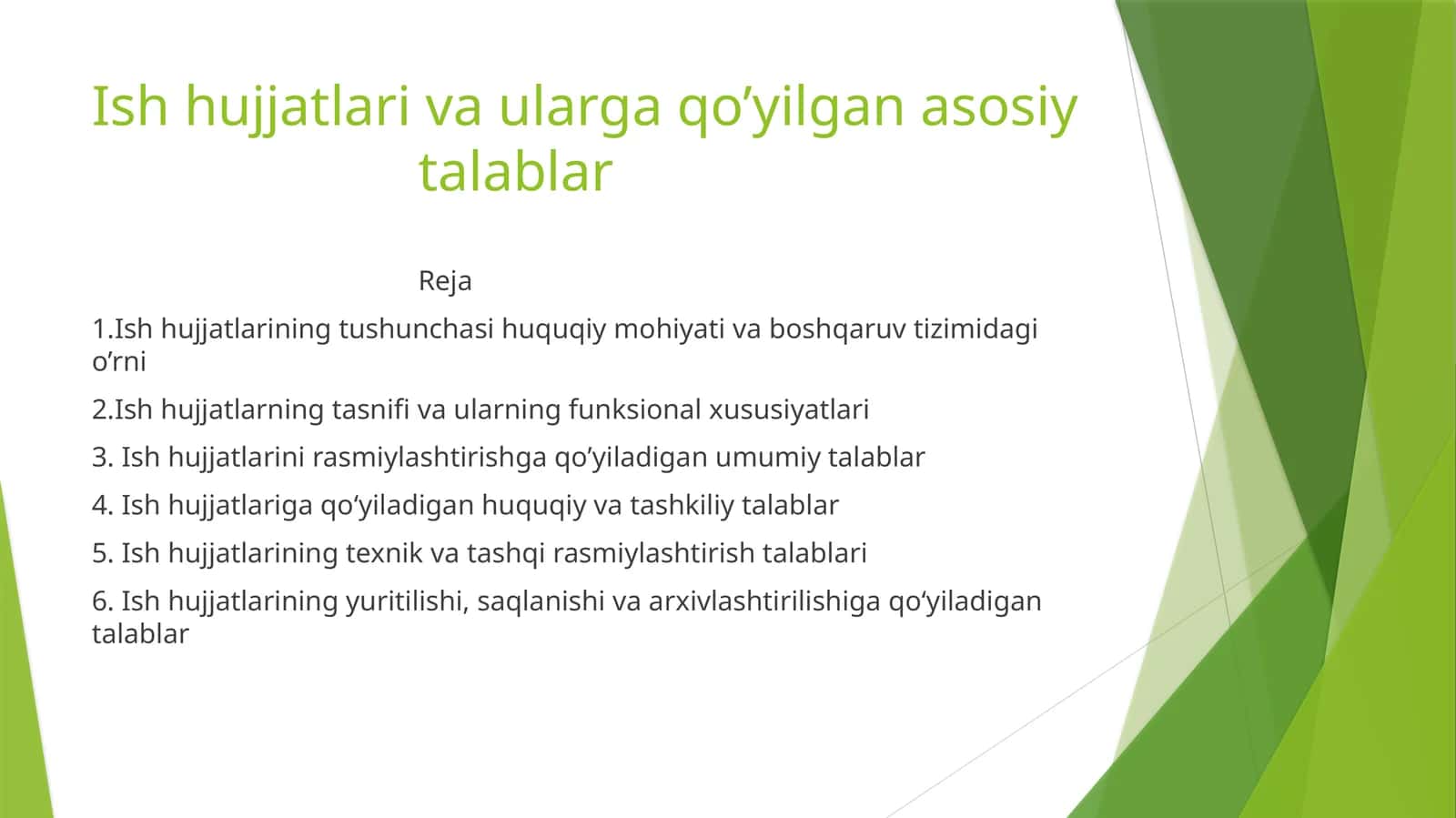 Ish hujjatlari va ularga qo’yilgan asosiytalablar 1