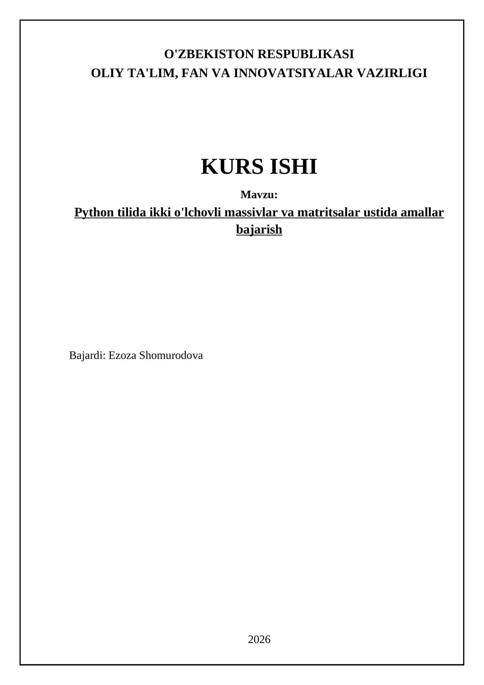Python tilida ikki o'lchovli massivlar va matritsalar ustida amallar bajarish 1