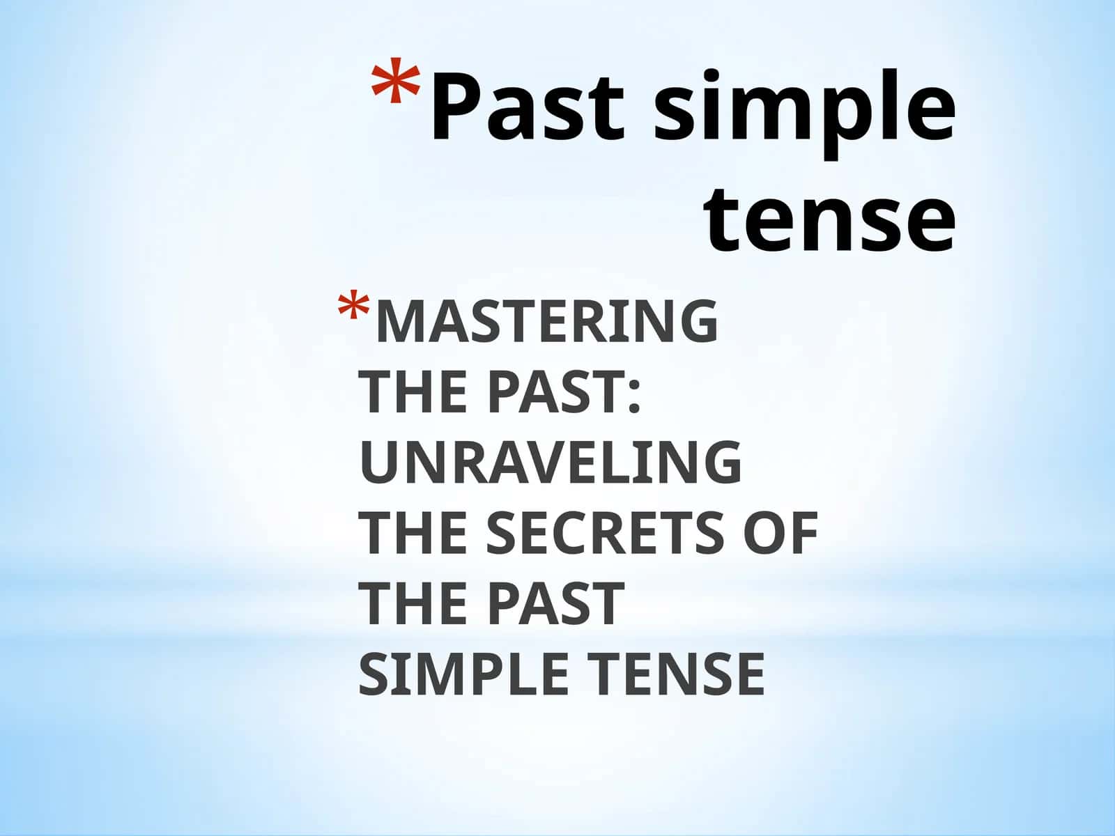 Past simple tense 1
