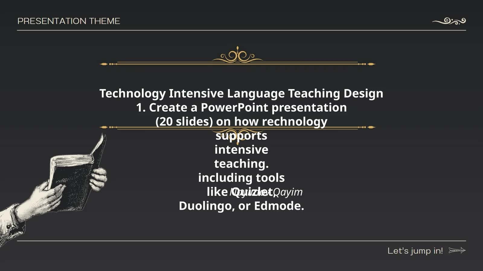 Technology Intensive Language Teaching Design 1