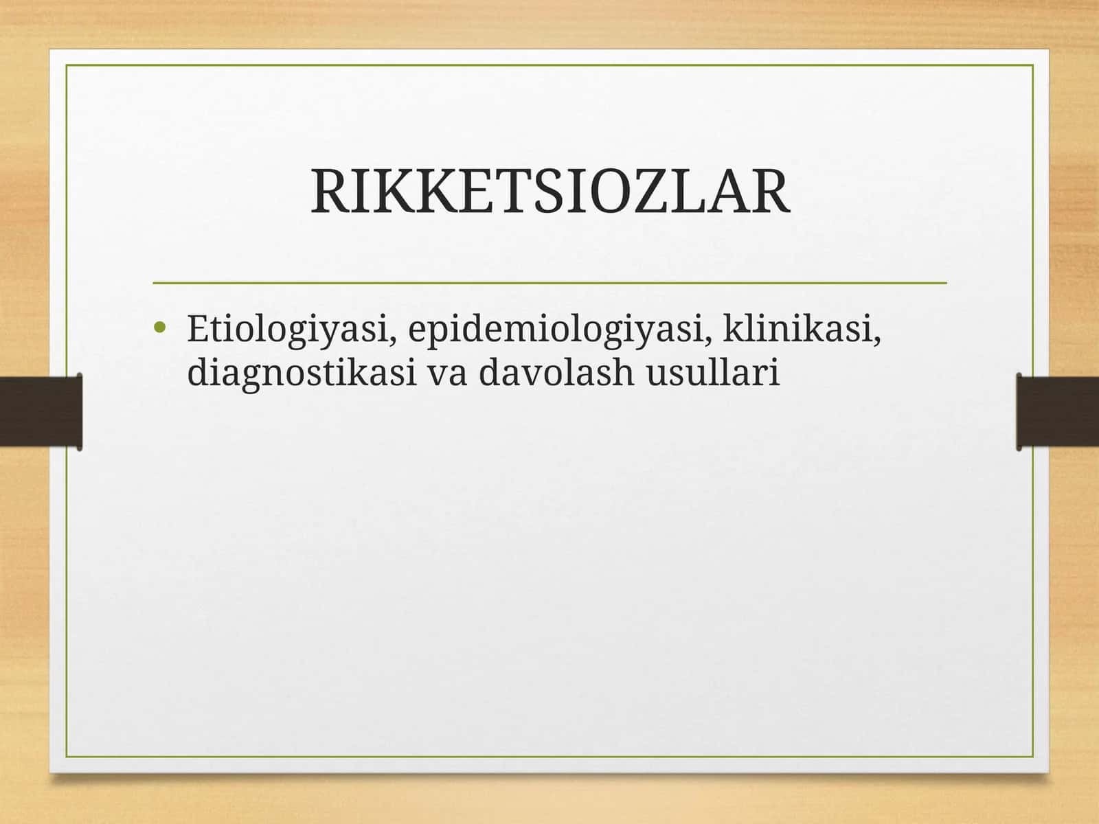 RIKKETSIOZLAR 1