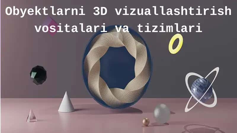 3D vizuallashtirish 1