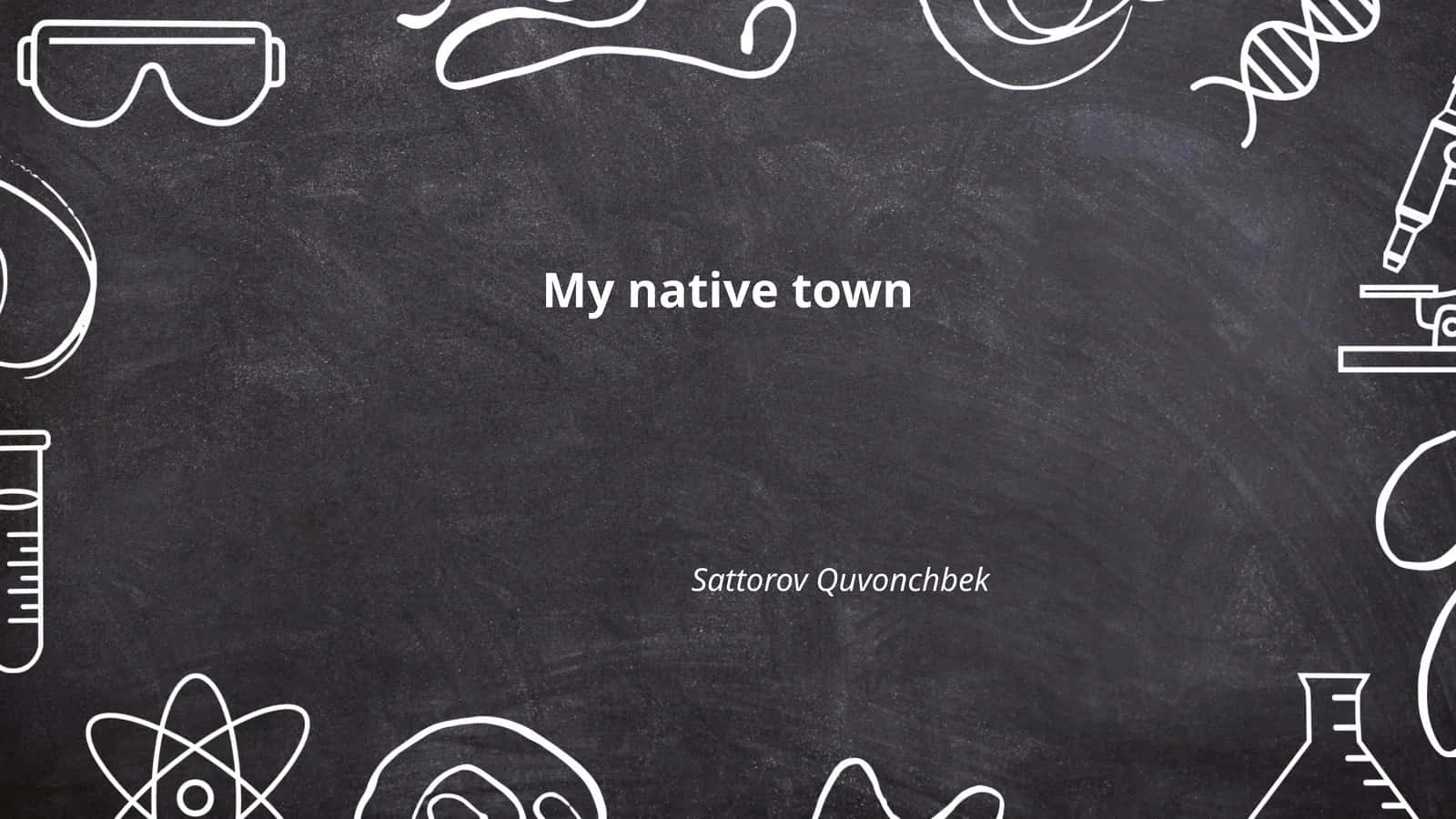 My Native Town 1