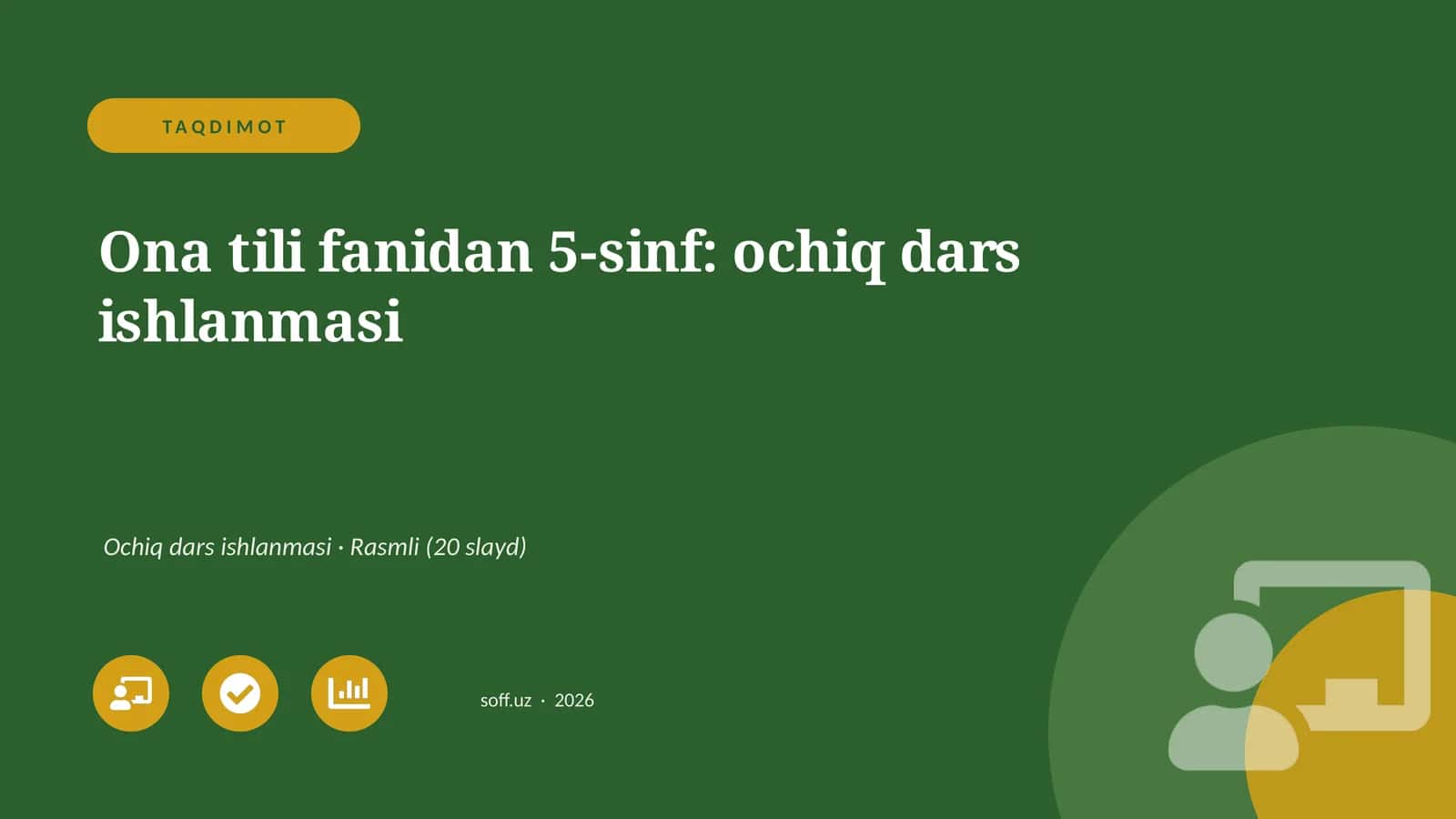 Ona tili fanidan 5-sinf: ochiq dars ishlanmasi 1