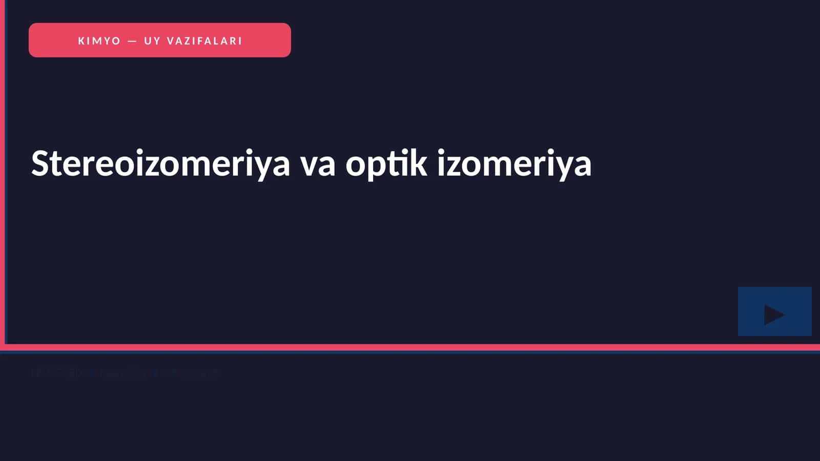 KIMYO — UY VAZIFALARI 1