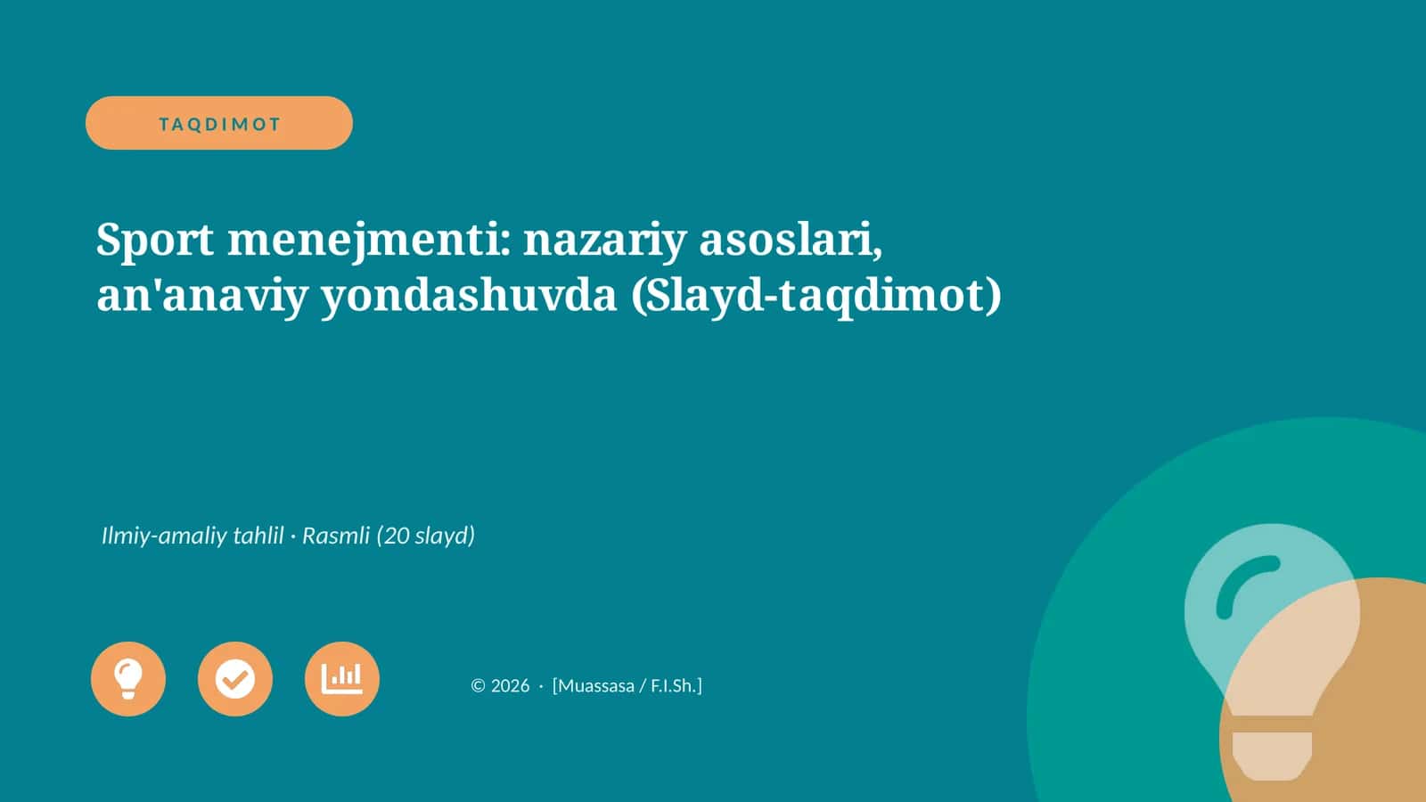 Sport menejmenti: nazariy asoslari, an'anaviy yondashuvda (Slayd-taqdimot) 1