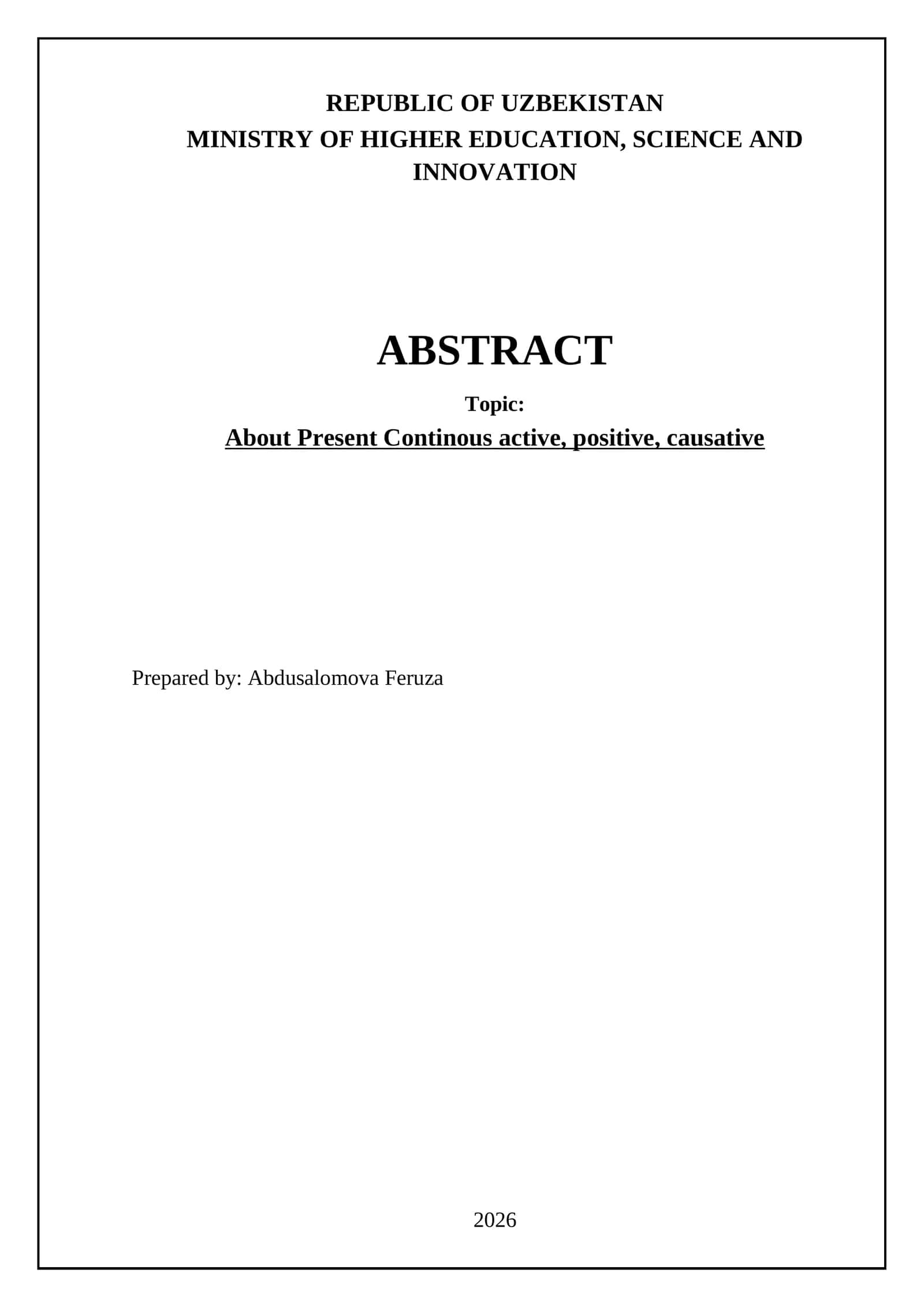 About Present Continous active, positive, causative 1