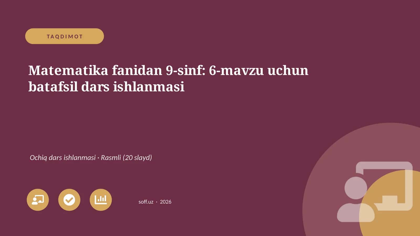 Matematika fanidan 9-sinf: 6-mavzu uchun batafsil dars ishlanmasi 1