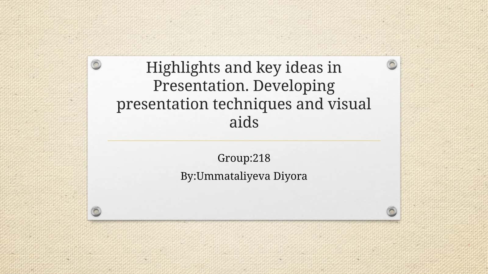 Presentation. Developing presentation techniques and visual aids 1