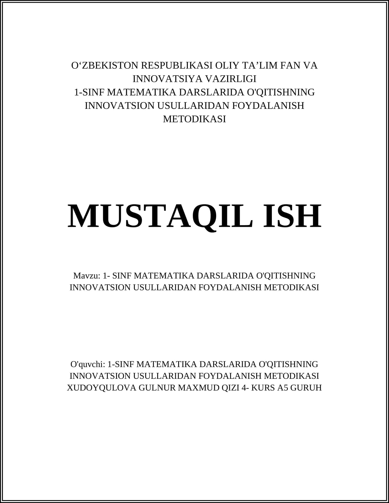 1-SINF MATEMATIKA DARSLARIDA O'QITISHNING INNOVATSION USULLARIDAN FOYDALANISH METODIKASI 1