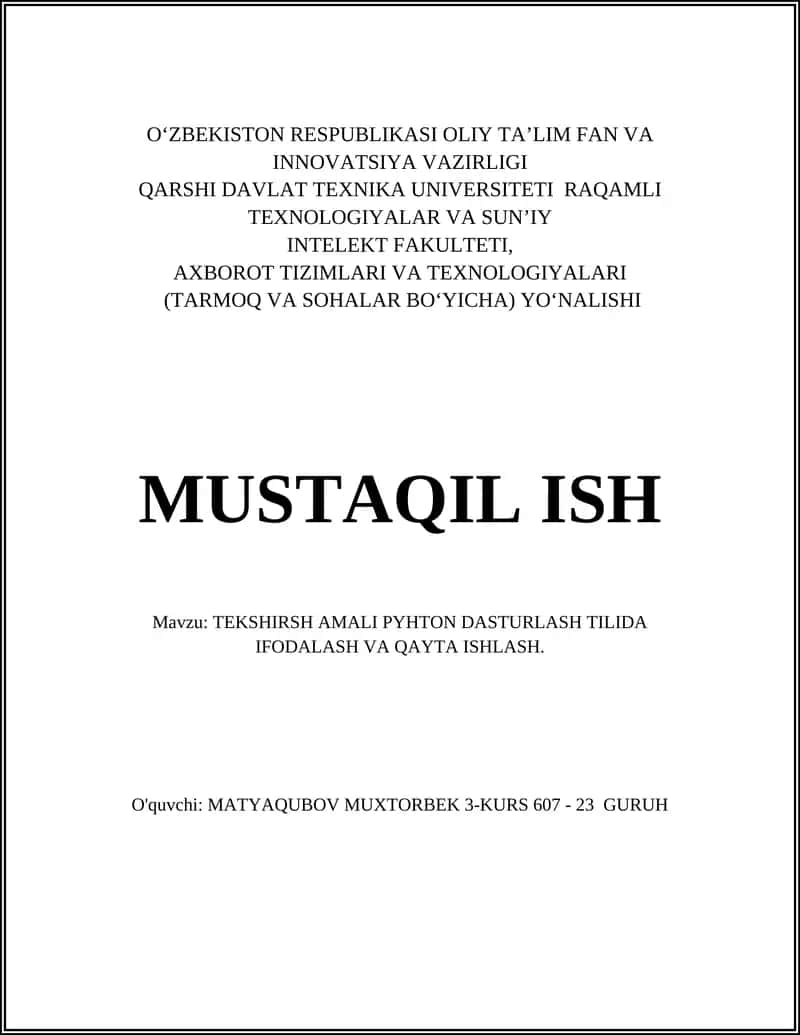 TEKSHIRSH AMALI PYHTON DASTURLASH TILIDA IFODALASH VA QAYTA ISHLASH 1